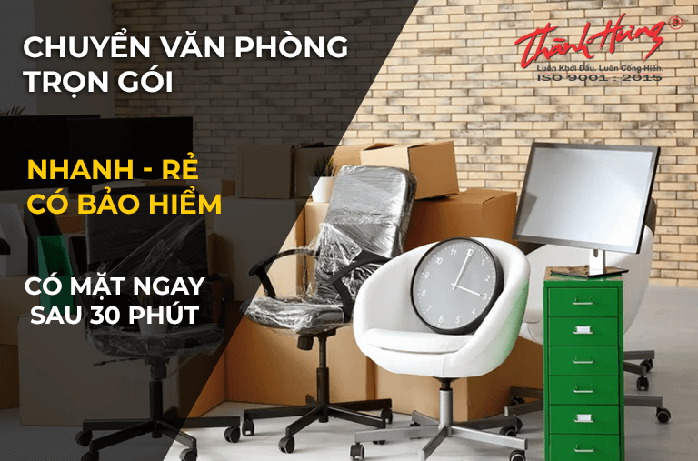 Chuyển văn phòng trọn gói Thành Hưng Sài Gòn giá rẻ